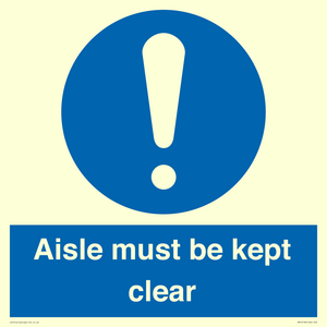 Aisle Must Be Kept Clear